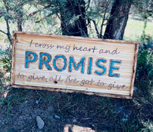 Load image into Gallery viewer, PROMISE Sign